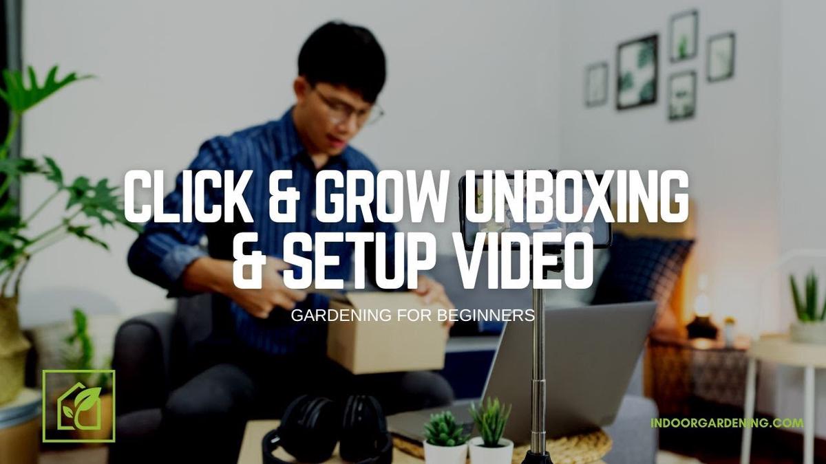'Video thumbnail for Click & Grow Smart Garden 9 Unboxing  & Settup Video'