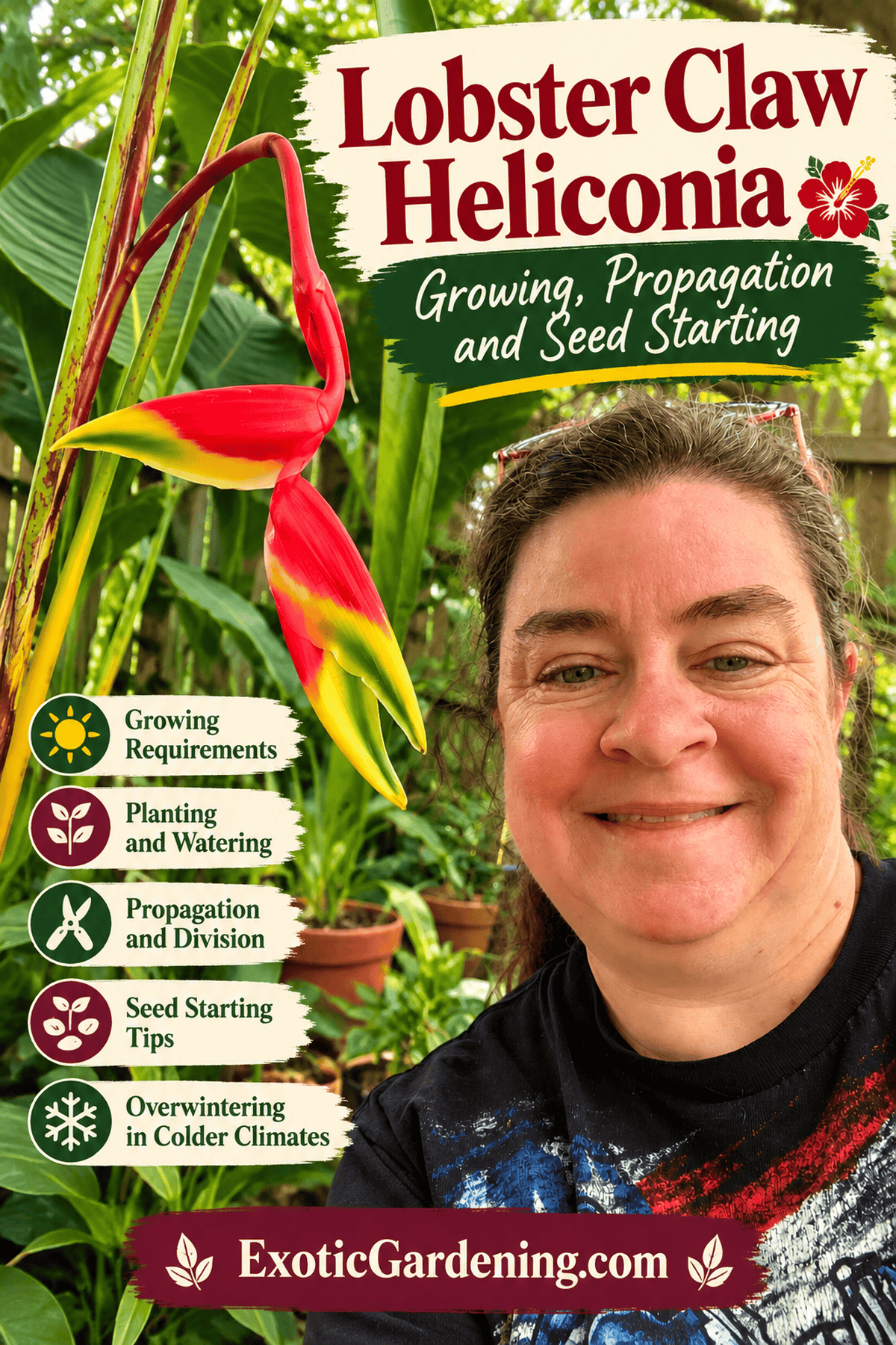 Sheri Ann Richerson beside a red and yellow lobster claw heliconia bloom, with a Pinterest guide to growing, propagation, seed starting and overwintering.
